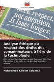 Analyse éthique du respect des droits des consommateurs à l'ère de la technologie