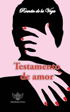 Testamento de amor - Vega, Román de la Vega