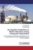Air Quality Prediction in Multi Industries Using Computer Simulation