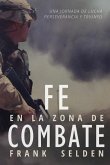 Fe en la Zona de Combate