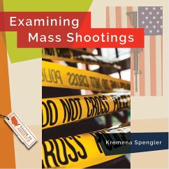 Examining Mass Shootings - Simons, Lisa M Bolt