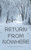 Return From Nowhere Return From Nowhere