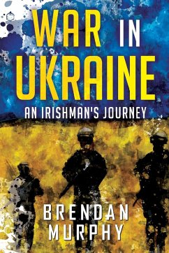 War in Ukraine - Murphy, Brendan