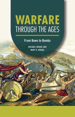 Warfare Through the Ages - Woods, Michael; Woods, Mary B