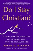 Do I Stay Christian?