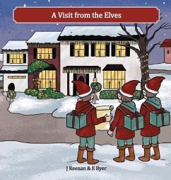 A Visit from the Elves - Keenan, J.; Byer, E.