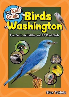 The Kids' Guide to Birds of Washington - Tekiela, Stan