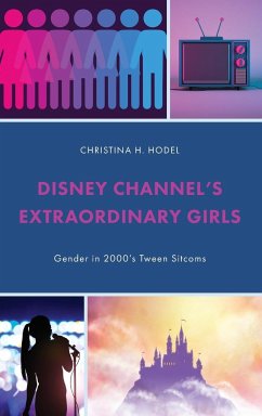 Disney Channel's Extraordinary Girls - Hodel, Christina H.