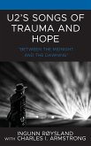 U2's Songs of Trauma and Hope