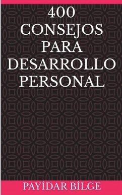 400 Consejos Para Desarrollo Personal - B&