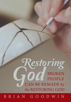 Restoring God - Goodwin, Brian