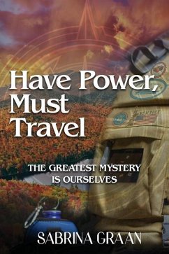 Have Power, Must Travel - Graan, Sabrina Dawn