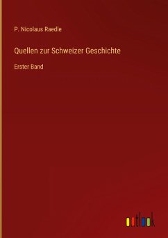 Quellen zur Schweizer Geschichte