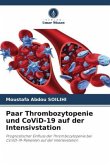 Paar Thrombozytopenie und CoViD-19 auf der Intensivstation