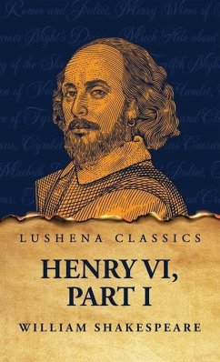 Henry VI, Part I - Shakespeare, William