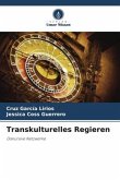 Transkulturelles Regieren