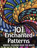101 Enchanted Patterns - Coloring Book for Adults
