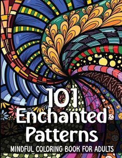 101 Enchanted Patterns - Coloring Book for Adults - LeBlanc, Kara