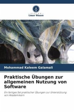 Praktische Übungen zur allgemeinen Nutzung von Software - Galamali, Mohammad Kaleem