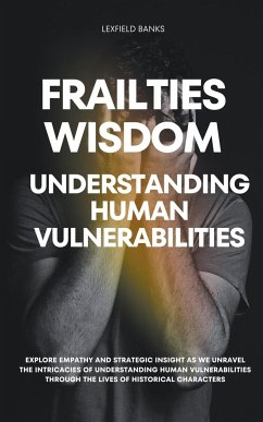 Frailties Wisdom - Banks, Lexfield