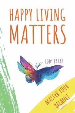 Happy Living Matters - Farah, Eddy