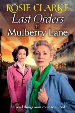 Last Orders at Mulberry Lane - Clarke, Rosie