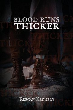 Blood Runs Thicker - Kennedy, Keegan