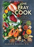 Love Pray Cook