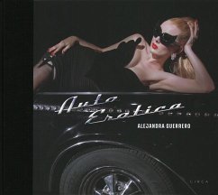 Alejandra Guerrero - Auto Erotica - Guerrero, Alejandra; Miss Rosen