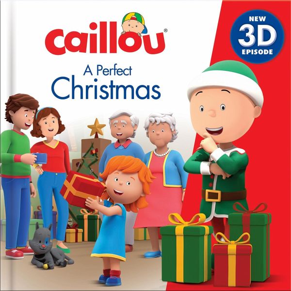 Caillou: A perfect Christmas Caillou: A perfect Christmas