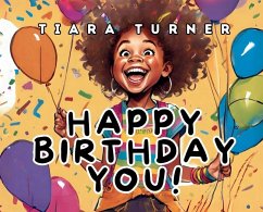 Happy Birthday, You! - Turner, Tiara
