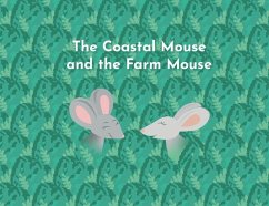 The Coastal Mouse and the Farm Mouse - Weaver, Amy Josephine