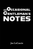 An Occasional Gentleman's Notes