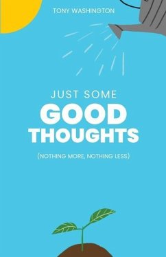 Just Some Good Thoughts - Washington, Tony