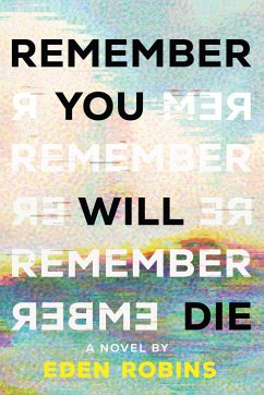 Remember You Will Die - Robins, Eden
