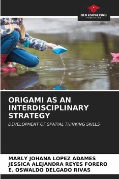 ORIGAMI AS AN INTERDISCIPLINARY STRATEGY - López Adames, Marly Johana;Reyes Forero, Jessica Alejandra;Delgado Rivas, E. Oswaldo