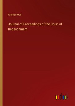 Journal of Proceedings of the Court of Impeachment - Anonymous