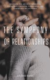 The Symphony of Relationships