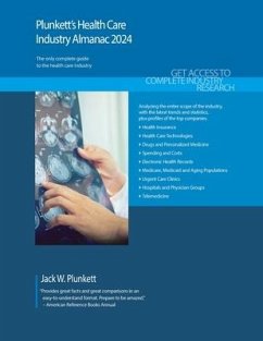 Plunkett's Health Care Industry Almanac 2024 - Plunkett, Jack W W