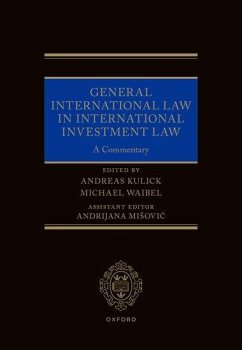 General International Law in International Investment Law - Kulick, Andreas; Waibel, Michael