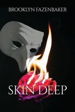 Skin Deep - Fazenbaker, Brooklyn