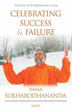 Celebrating Success and Failure - Sukhabodhananda, Swami