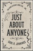 Just About Anyone