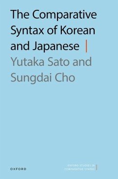 The Comparative Syntax of Korean and Japanese - Sato, Yutaka; Cho, Sungdai