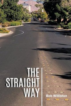 The Straight Way - Williston, Bob