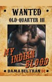 My Indian Blood My Indian Blood