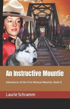 An Instructive Mountie - Schramm, Laurie
