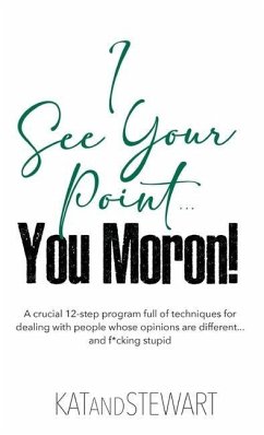 I See Your Point, You Moron! - Kat & Stewart