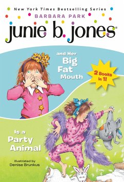 Junie B. Jones 2-In-1 Bindup: And Her Big Fat Mouth/Is a Party Animal - Park, Barbara