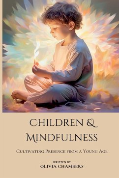 Children and Mindfulness - Chambers, Olivia